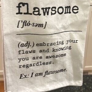 Flawsome Tea Towel Sack Towel FLAWSOME adj. DEFINITION Flawsome Hand Towel Gag